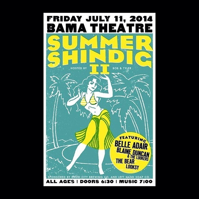 Big show/party coming up Friday, July 11th at the Bama Theatre in Tuscaloosa. Lots of family, friends and summer vibes.