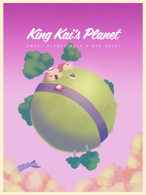 King Kai’s Planet ✨ http://stephology.bigcartel.com ✨ 