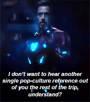 rockofages-pointbreak:…says Tony Stark, the King of pop-culture references