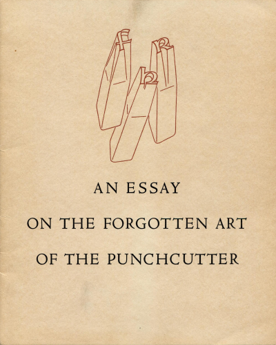 An essay on the forgotten art of the punchcutter 1965 :: USA :: R. Hunter Middleton An essay that was published as a keepsake alongside a talk given by R. Hunter Middleton to the School of Library Service of the University of California at Los...