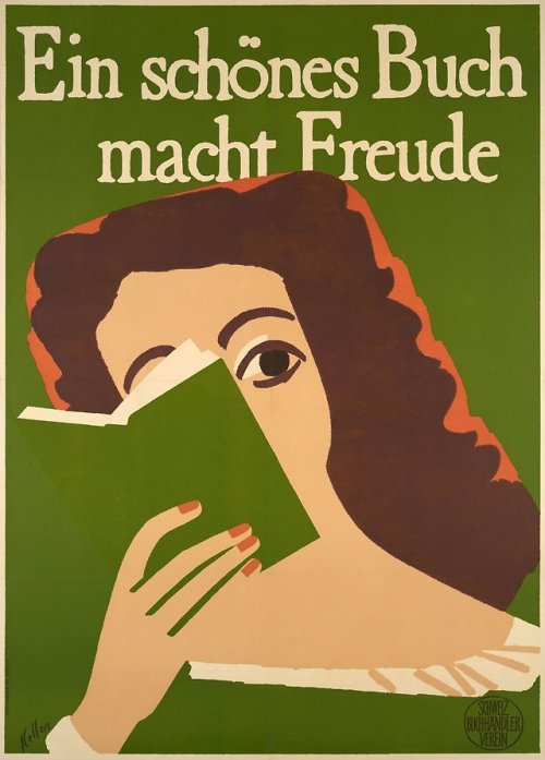 Ein schönes Buch macht Freude (1948). Ernst Keller (Swiss, 1891-1968). Swiss Poster Award in 19