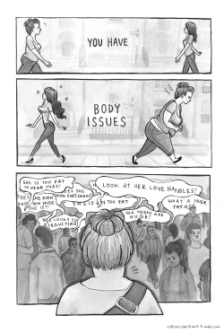 better-drawn:    Hello all! I made this comic to help me get out my frustrations with my life-long body issues. Please check out my art if you like what you see! colleenclarkart.tumblr.com  And thank you Better, Drawn for this awesome concept! -Colleen