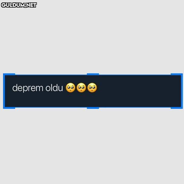 Geçmiş olsun deprem oldu   Kaynak