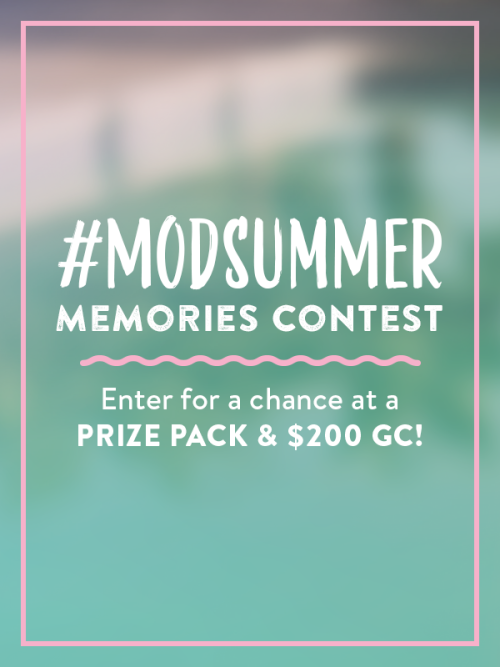 You’ve shared thousands of stylish memories with us this #modsummer, and we have one last hurrah you’ll want to join in on! Wanna win a $200 ModCloth GC, & a summer prize pack? Check out the deets here!