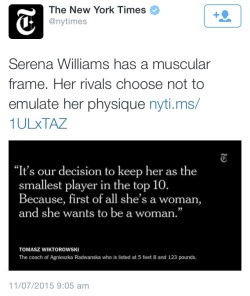 heir-n-reign:  tsunamistorms:  grapejellyking:  ayspire:  NY Times is TRASH  Sexism + Racism 😷  Misogynoir  okay but serena’s body is sexy as all hell. aint nothing unwomanly about it  5'8 at 123 lbs???  Maybe if they did emulate her body they MIGHT