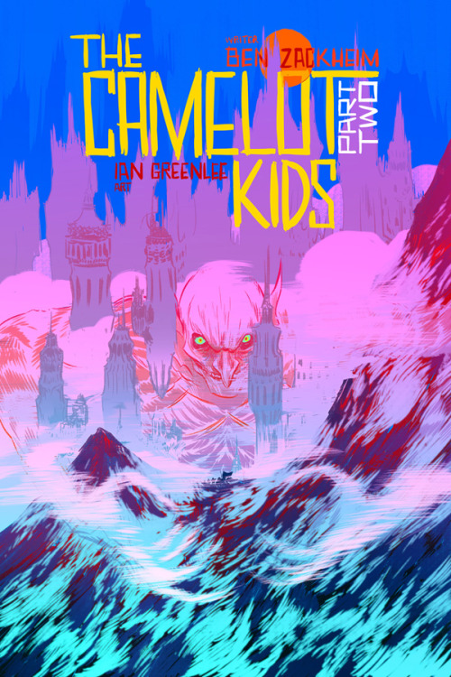 The Camelot Kids covers by Nathan Fox! He&rsquo;s working on the softcover cover and it&rsquo;s goin