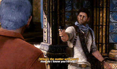 elenafisher:Ultimate Uncharted Challenge → 11/15 Scenes⮡   Look, kid, you went nuts after you drank 