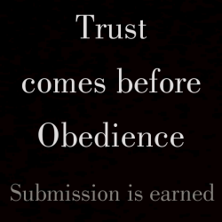 adominantstouch72: imsubgrl11:  Trust comes