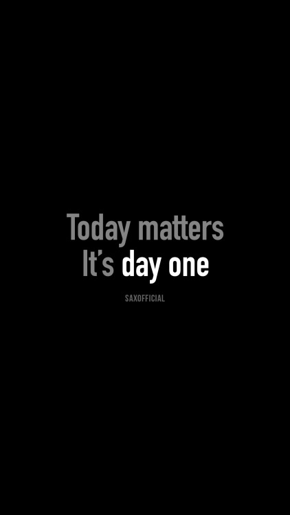 Today matters. It’s day one.https://www.instagram.com/saxofficial/