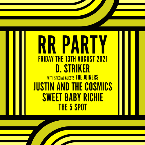 RR PARTY
Friday the 13th, August 2021
The 5 Spot
1006 Forrest Ave, Nashville, TN 37206
9:00 p.m.
In 2020, D. Striker could only be seen on a screen. There was Nashville’s first livestream at the start of the pandemic on Friday the 13th, March 2020...