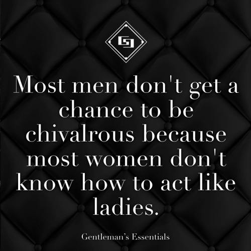 gentlemansessentials:  Daily Quote  Gentleman’s Essentials