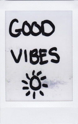 words-of-emotion:  Good Vibes HERE