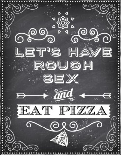 sunflowers-n-rainshowers:  Yes and yes! 🍕