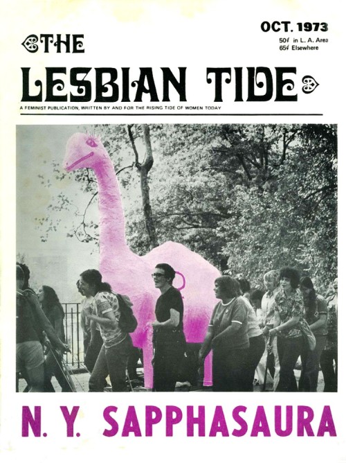 A selection of covers from The Lesbian Tide, 1971-1979. “This magazine is a feminist lesbian publica