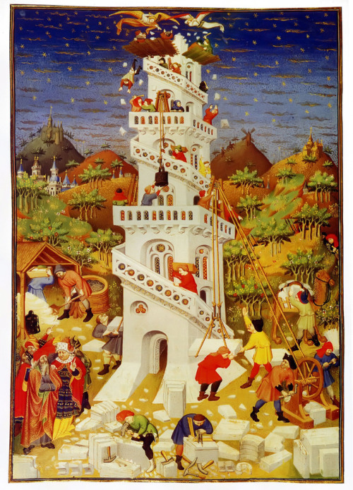 Anonymous, “The Tower of Babel”, Bedford Book of Hours, c. 1423, British Library, London