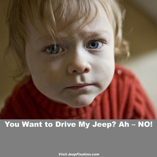 Jeep Kids! Visit https://JeepFixation.com/ #Jeep#JeepMeme #JeepHumor