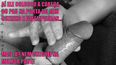 Se ela mandou, tem que aguentar.  Sem gozar, maridão.