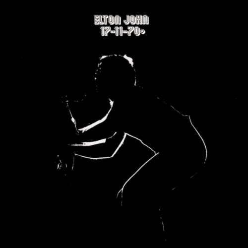 17-11-70+ by Elton John (1971/2017)