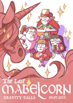 arythusa:  A NEW EPISODE OF GRAVITY FALLS AIRS TONIGHT!! DON’T MISS IT!!! So here’s a fun story: Mabelcorn was one of my favorite episodes to work on and I was looking forward to making a big epic poster for it for months! Then on Thursday Matt told
