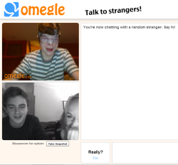 jackballs:  my friend and I were on omegle