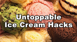 listhacks:  Untoppable ice cream hacks |