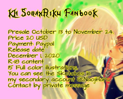 KH SoraxRiku FanbookPresale October 13 to November 24.Price 20 USDPayment: PaypalRelease dateDecembe