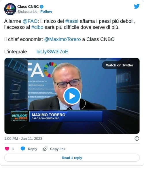 Allarme @FAO: il rialzo dei #tassi affama i paesi più deboli, l’accesso al #cibo sarà più difficile dove serve di più.  Il chief economist @MaximoTorero a Class CNBC  L’integrale 👉 https://t.co/wn0lZcFzVx pic.twitter.com/yor67qqLem  — Class CNBC (@classcnbc) January 11, 2023