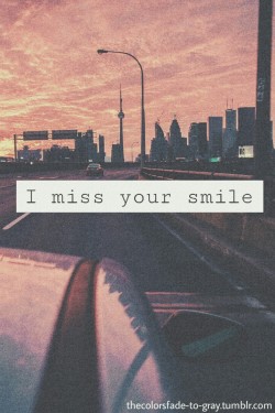 I miss you so bad, I think I might die