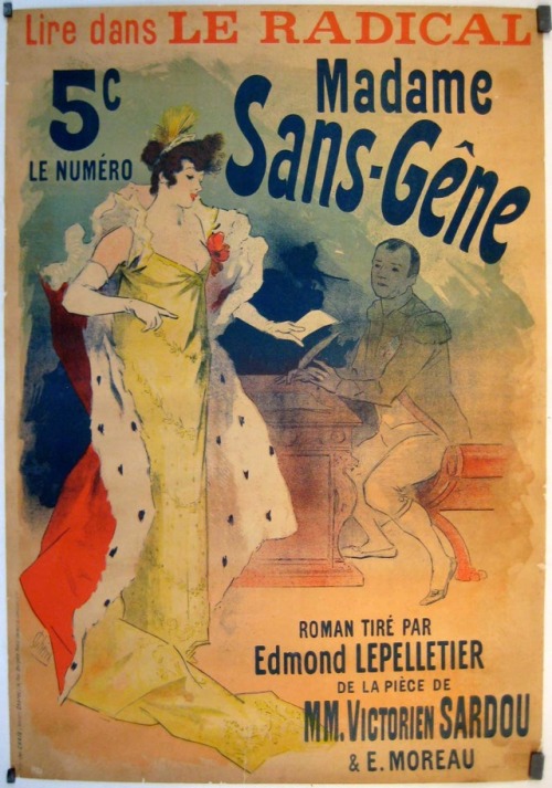 Lire dans Le Radical: Madame Sans-Gêne (1894). Jules Chéret (French, 1836-1932). Poster