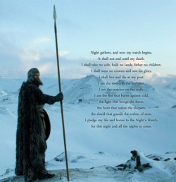 Night’s Watch Oath ~ The Game of Thrones