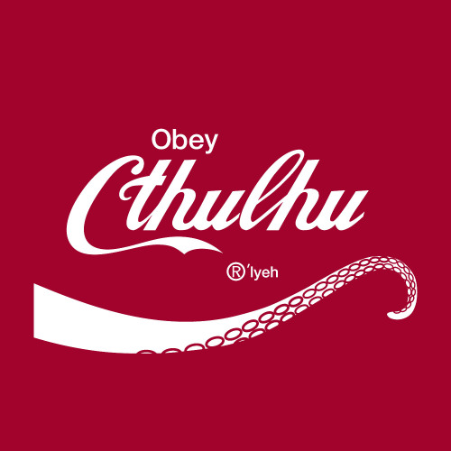 12 hours left to Obey Cthulhu!Well, I suppose you have an infinity of darkness and madness in which 