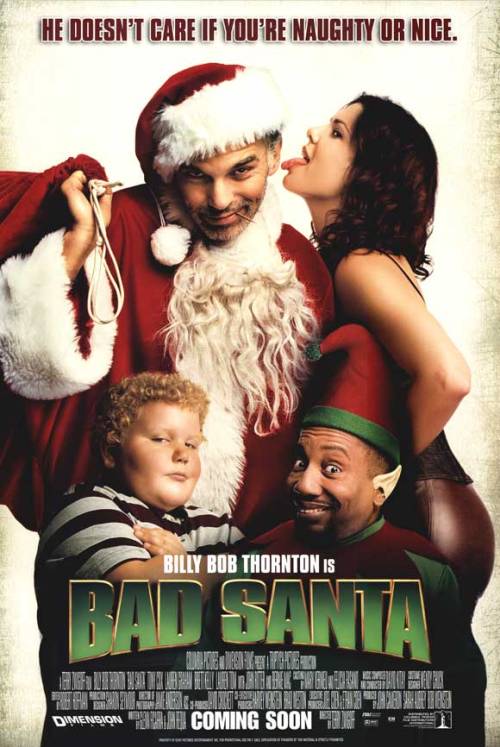 fuckyeahmovieposters:Bad Santa