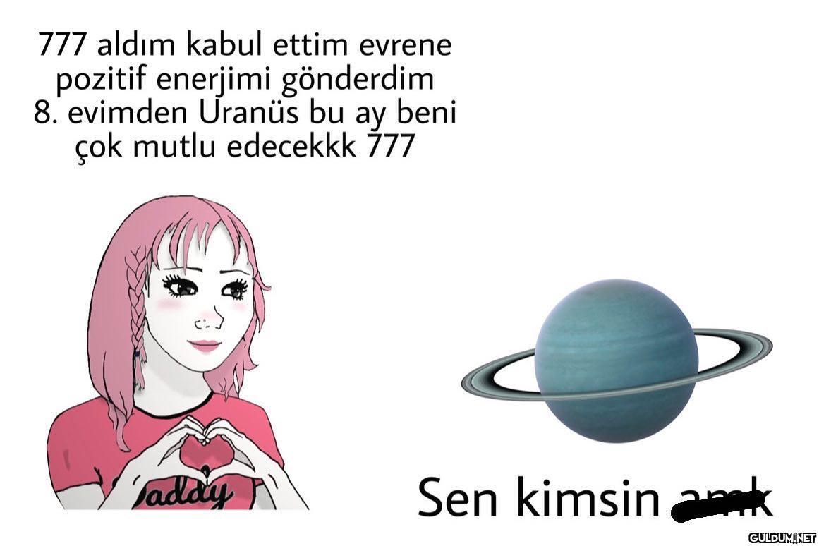 777 aldım kabul ettim...