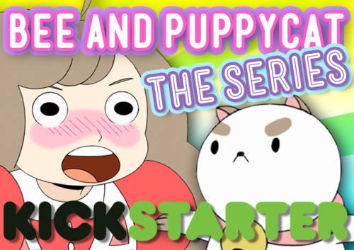 cartoonhangover:  tiffanysmalley:  BEE AND PUPPYCAT: THE SERIES!? MY DREAM HAS COME TRUE! Please help fund this Kickstarter with me!  It’s official… Philip J. Fry is a backer for the Bee and PuppyCat: The Series Kickstarter Thanks tiffanysmalley for