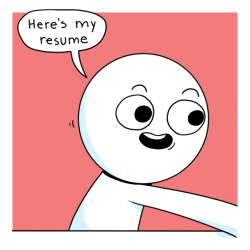 icecreamsandwichcomics:Take notes, this is how you get a job.