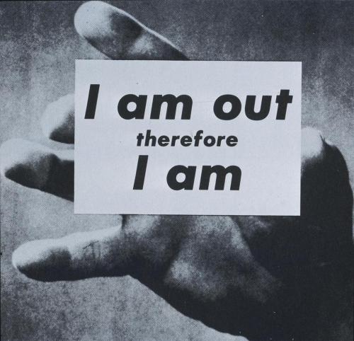 lesbianartandartists:Adam Rolston, I am Out, Therefore I Am, 1989crack and peel sticker