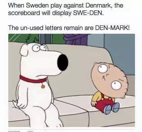 welele:  En el próximo partido ‘Sweden vs Denmark’ el letrero mostrará Swe-Den