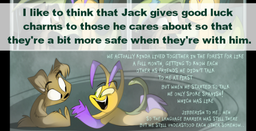 “I like to think that Jack gives good luck charms to those he cares about so that they’r