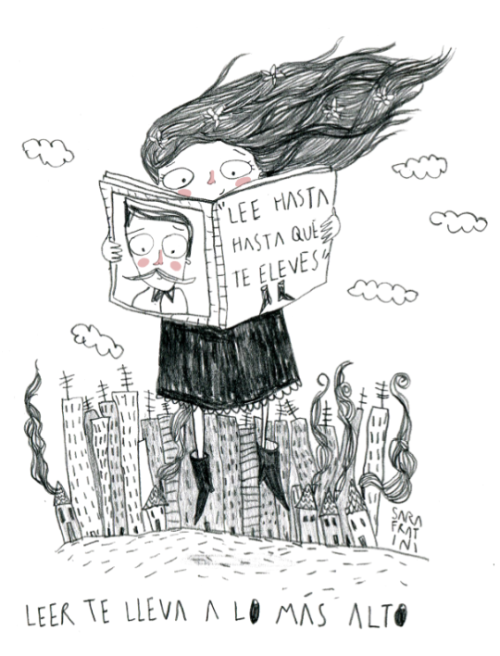 sarafratini:  Leer te lleva a lo más alto  F`eliz día del libro  Read until you can fly 