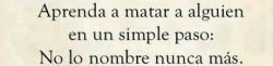 elteatrodetuvida:  No lo nombre nunca más.