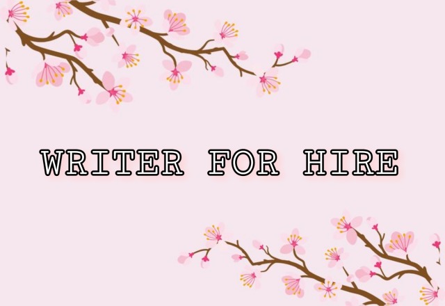 "Writer for hire" written in white over a light pink background decorated with drawings of the branches of a cherryblossom tree in bloom on the top left and bottom right corners