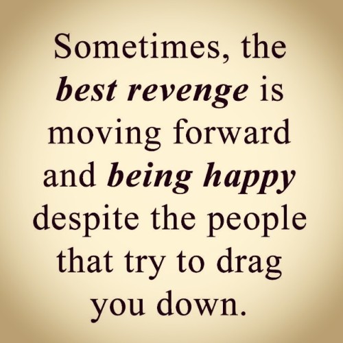 #happy #revenge #fuckthehaters