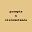 prompts-and-circumstance