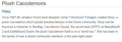 youdied: i dont know why they decided to add a whole section to the Doom wiki just about plush cacodemons but im glad they did. 