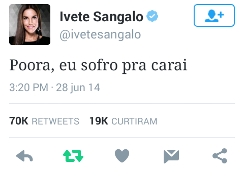 Eu na vida sou a Ivete Sangalo