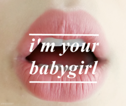 babygirlssweetsurrender:  Yours.