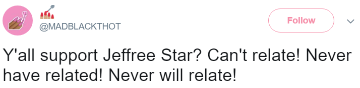 cocoachic:  thetrippytrip:   Once a racist, always a racist.  Jeffree Star hasn’t