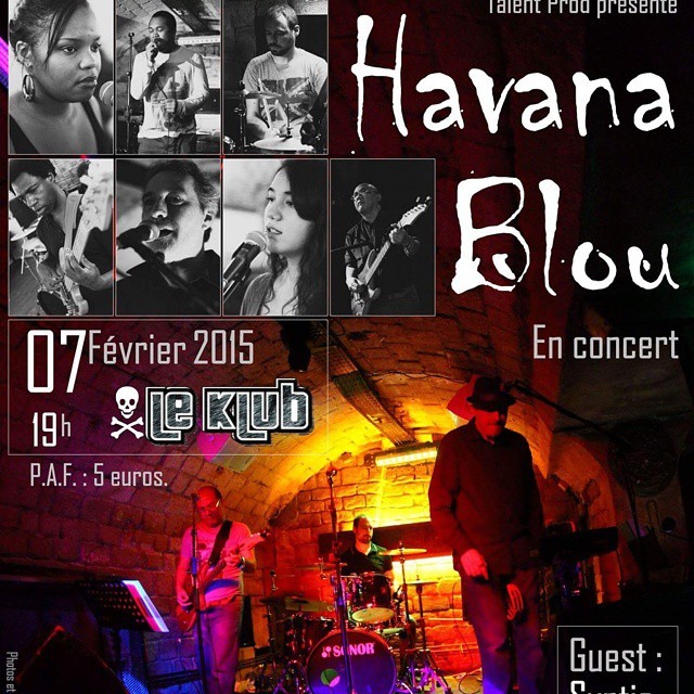 Ce soir 19h au Klub de Paris Havana Blou  (à Klub)