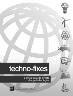Techno-fixes: a critical guide to climate change technologies | Corporate WatchThis is the crucial t