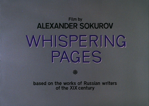 artfilmfan:Whispering Pages (Aleksandr Sokurov, 1994)